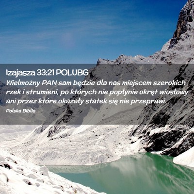 Picture 02 - Izajasza 33:21 POLUBG - Wielmożny PAN sam będzie dla nas miejscem - Bible Verse Picture