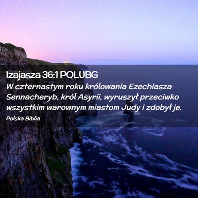 Picture 02 - Izajasza 36:1 POLUBG - W czternastym roku królowania Ezechiasza - Bible Verse Picture