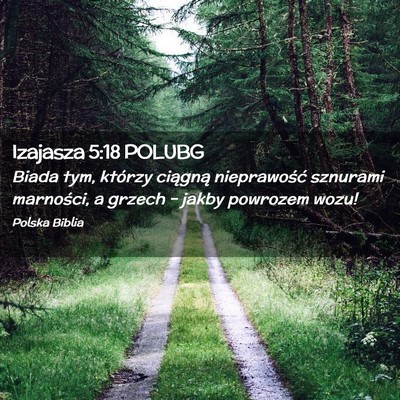 Picture 02 - Izajasza 5:18 POLUBG - Biada tym, którzy ciągną nieprawość sznurami - Bible Verse Picture