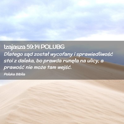 Picture 02 - Izajasza 59:14 POLUBG - Dlatego sąd został wycofany i sprawiedliwość - Bible Verse Picture