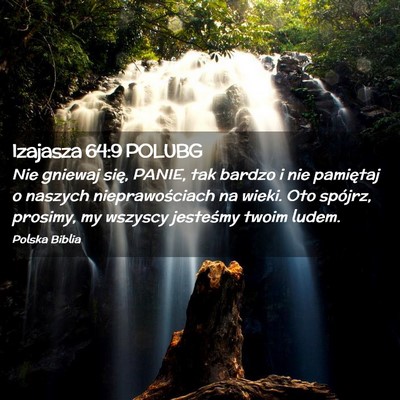 Picture 02 - Izajasza 64:9 POLUBG - Nie gniewaj się, PANIE, tak bardzo i nie - Bible Verse Picture