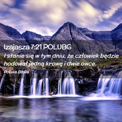 Picture 02 - Izajasza 7:21 POLUBG - I stanie się w tym dniu, że człowiek będzie - Bible Verse Picture