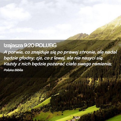 Picture 02 - Izajasza 9:20 POLUBG - A porwie, co znajduje się po prawej stronie, ale - Bible Verse Picture