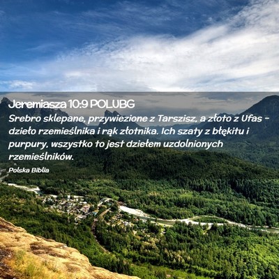 Picture 02 - Jeremiasza 10:9 POLUBG - Srebro sklepane, przywiezione z Tarszisz, a - Bible Verse Picture