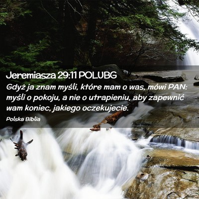 Picture 02 - Jeremiasza 29:11 POLUBG - Gdyż ja znam myśli, które mam o was, mówi - Bible Verse Picture