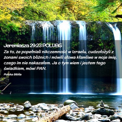 Picture 02 - Jeremiasza 29:23 POLUBG - Za to, że popełniali nikczemność w Izraelu, - Bible Verse Picture