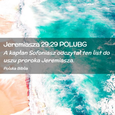 Picture 02 - Jeremiasza 29:29 POLUBG - A kapłan Sofoniasz odczytał ten list do uszu - Bible Verse Picture