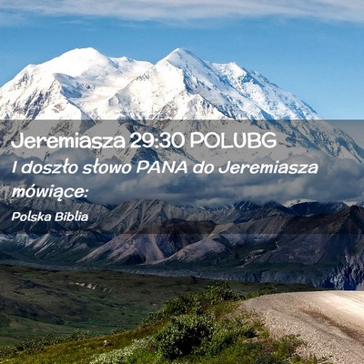 Picture 02 - Jeremiasza 29:30 POLUBG - I doszło słowo PANA do Jeremiasza - Bible Verse Picture