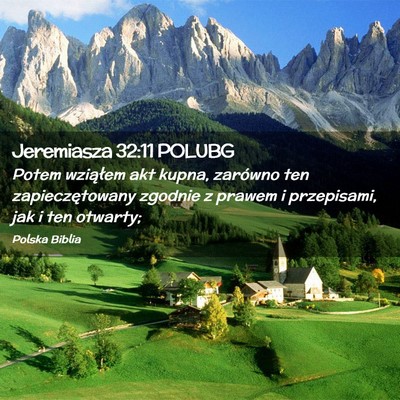 Picture 02 - Jeremiasza 32:11 POLUBG - Potem wziąłem akt kupna, zarówno ten - Bible Verse Picture