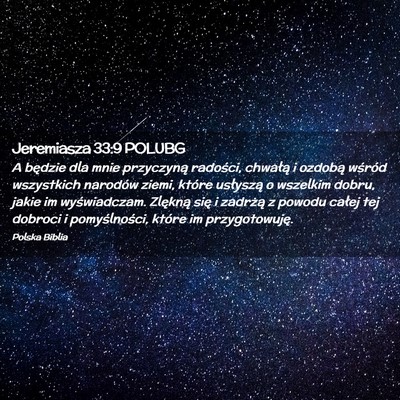 Picture 02 - Jeremiasza 33:9 POLUBG - A będzie dla mnie przyczyną radości, chwałą - Bible Verse Picture