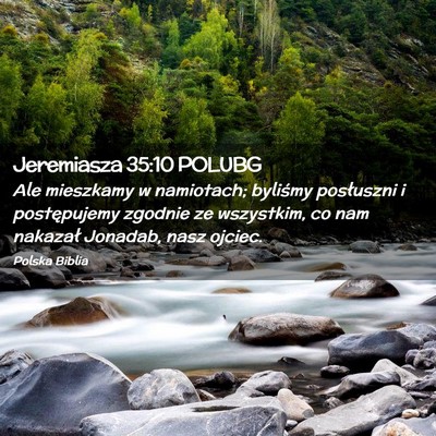 Picture 02 - Jeremiasza 35:10 POLUBG - Ale mieszkamy w namiotach; byliśmy posłuszni i - Bible Verse Picture