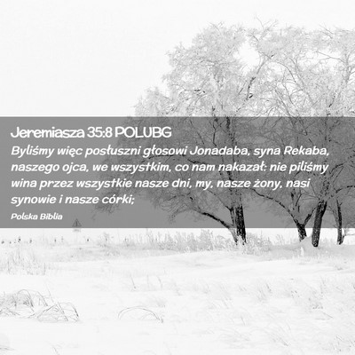 Picture 02 - Jeremiasza 35:8 POLUBG - Byliśmy więc posłuszni głosowi Jonadaba, syna - Bible Verse Picture