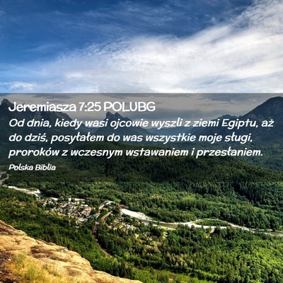 Picture 02 - Jeremiasza 7:25 POLUBG - Od dnia, kiedy wasi ojcowie wyszli z ziemi - Bible Verse Picture