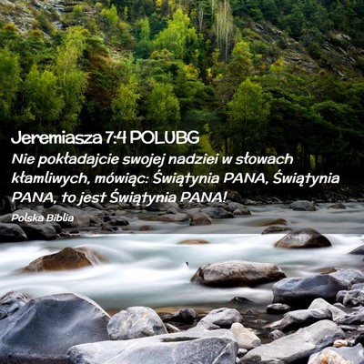 Picture 02 - Jeremiasza 7:4 POLUBG - Nie pokładajcie swojej nadziei w słowach - Bible Verse Picture