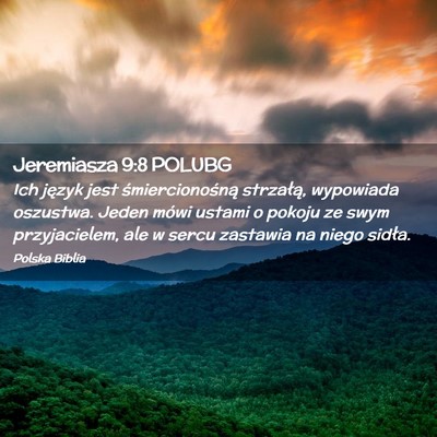 Picture 02 - Jeremiasza 9:8 POLUBG - Ich język jest śmiercionośną strzałą, - Bible Verse Picture
