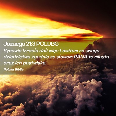 Picture 02 - Jozuego 21:3 POLUBG - Synowie Izraela dali więc Lewitom ze swego - Bible Verse Picture