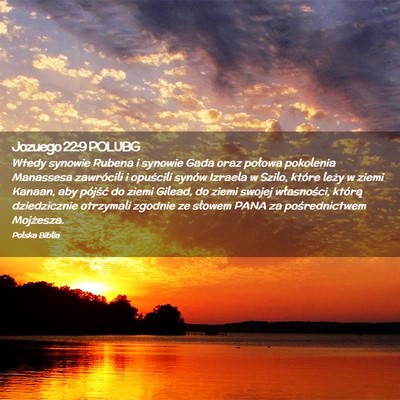 Picture 02 - Jozuego 22:9 POLUBG - Wtedy synowie Rubena i synowie Gada oraz połowa - Bible Verse Picture