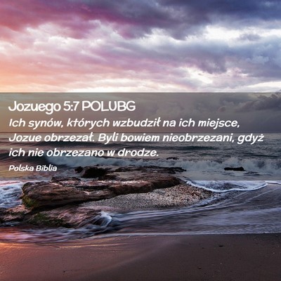 Picture 02 - Jozuego 5:7 POLUBG - Ich synów, których wzbudził na ich miejsce, - Bible Verse Picture