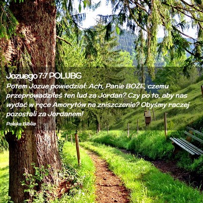 Picture 02 - Jozuego 7:7 POLUBG - Potem Jozue powiedział: Ach, Panie BOŻE, czemu - Bible Verse Picture