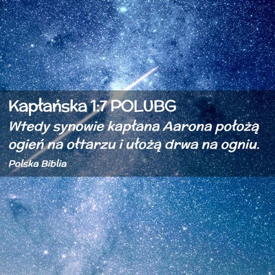Picture 02 - Kapłańska 1:7 POLUBG - Wtedy synowie kapłana Aarona położą ogień na - Bible Verse Picture