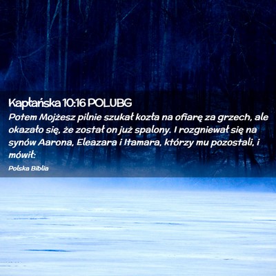 Picture 02 - Kapłańska 10:16 POLUBG - Potem Mojżesz pilnie szukał kozła na ofiarę - Bible Verse Picture