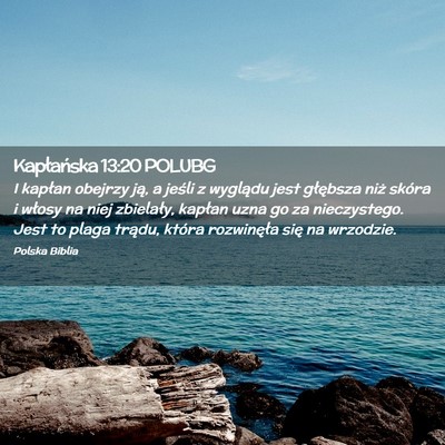 Picture 02 - Kapłańska 13:20 POLUBG - I kapłan obejrzy ją, a jeśli z wyglądu jest - Bible Verse Picture