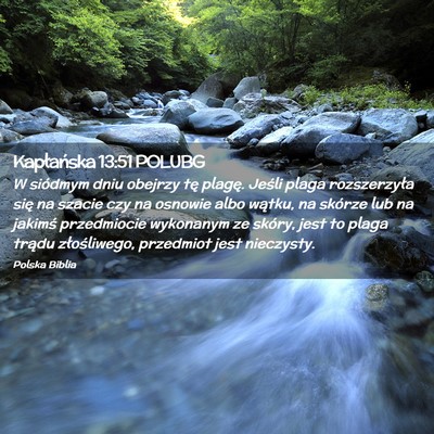 Picture 02 - Kapłańska 13:51 POLUBG - W siódmym dniu obejrzy tę plagę. Jeśli plaga - Bible Verse Picture