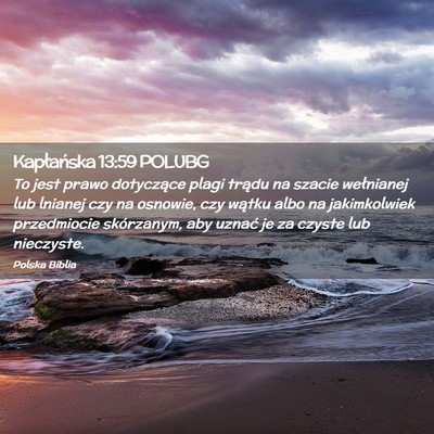 Picture 02 - Kapłańska 13:59 POLUBG - To jest prawo dotyczące plagi trądu na szacie - Bible Verse Picture