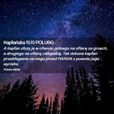 Picture 02 - Kapłańska 15:15 POLUBG - A kapłan złoży je w ofierze: jednego na - Bible Verse Picture