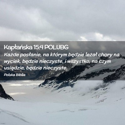 Picture 02 - Kapłańska 15:4 POLUBG - Każde posłanie, na którym będzie leżał - Bible Verse Picture