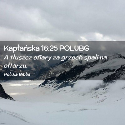 Picture 02 - Kapłańska 16:25 POLUBG - A tłuszcz ofiary za grzech spali na - Bible Verse Picture