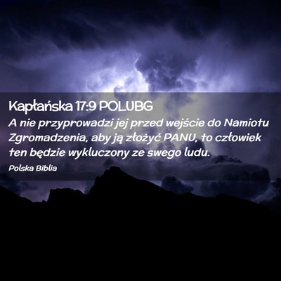 Picture 02 - Kapłańska 17:9 POLUBG - A nie przyprowadzi jej przed wejście do Namiotu - Bible Verse Picture