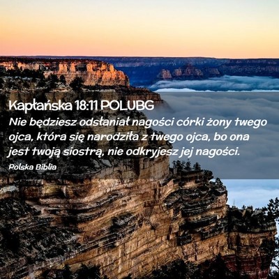 Picture 02 - Kapłańska 18:11 POLUBG - Nie będziesz odsłaniał nagości córki żony - Bible Verse Picture