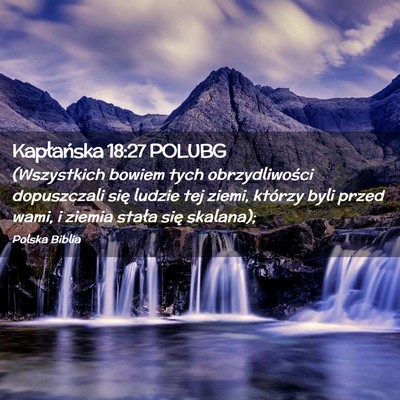 Picture 02 - Kapłańska 18:27 POLUBG - (Wszystkich bowiem tych obrzydliwości - Bible Verse Picture