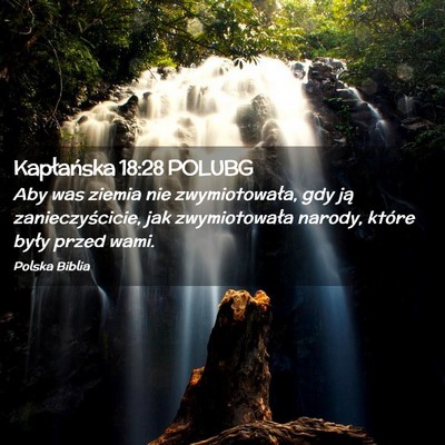 Picture 02 - Kapłańska 18:28 POLUBG - Aby was ziemia nie zwymiotowała, gdy ją - Bible Verse Picture