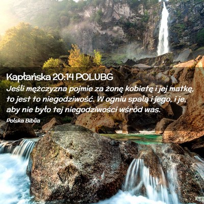 Picture 02 - Kapłańska 20:14 POLUBG - Jeśli mężczyzna pojmie za żonę kobietę i - Bible Verse Picture