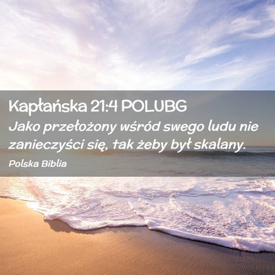 Picture 02 - Kapłańska 21:4 POLUBG - Jako przełożony wśród swego ludu nie - Bible Verse Picture