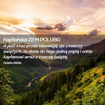 Picture 02 - Kapłańska 22:14 POLUBG - A jeśli ktoś przez nieuwagę zje z rzeczy - Bible Verse Picture