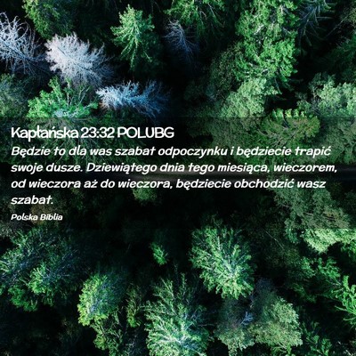 Picture 02 - Kapłańska 23:32 POLUBG - Będzie to dla was szabat odpoczynku i będziecie - Bible Verse Picture