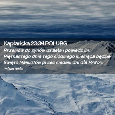 Picture 02 - Kapłańska 23:34 POLUBG - Przemów do synów Izraela i powiedz im: - Bible Verse Picture