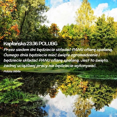 Picture 02 - Kapłańska 23:36 POLUBG - Przez siedem dni będziecie składać PANU - Bible Verse Picture