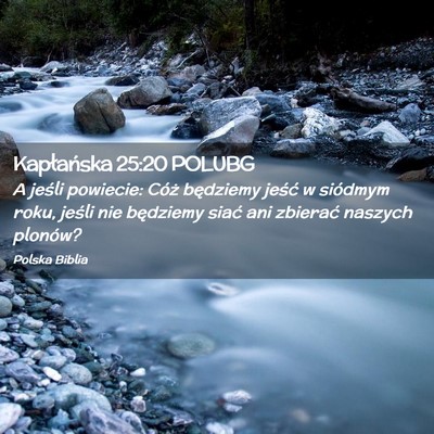 Picture 02 - Kapłańska 25:20 POLUBG - A jeśli powiecie: Cóż będziemy jeść w - Bible Verse Picture