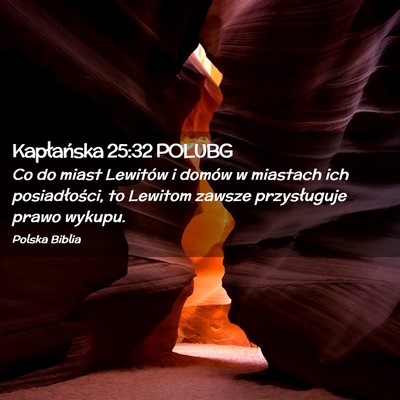 Picture 02 - Kapłańska 25:32 POLUBG - Co do miast Lewitów i domów w miastach ich - Bible Verse Picture
