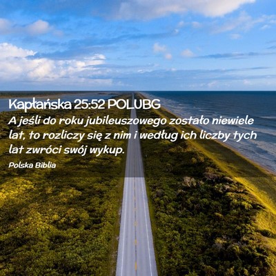 Picture 02 - Kapłańska 25:52 POLUBG - A jeśli do roku jubileuszowego zostało niewiele - Bible Verse Picture