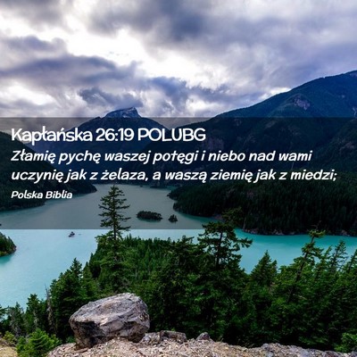 Picture 02 - Kapłańska 26:19 POLUBG - Złamię pychę waszej potęgi i niebo nad wami - Bible Verse Picture