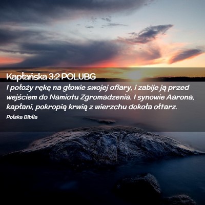 Picture 02 - Kapłańska 3:2 POLUBG - I położy rękę na głowie swojej ofiary, i - Bible Verse Picture