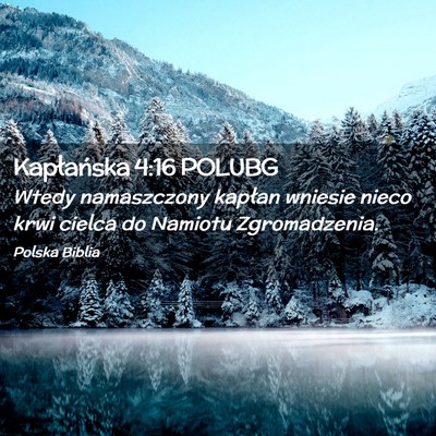 Picture 02 - Kapłańska 4:16 POLUBG - Wtedy namaszczony kapłan wniesie nieco krwi - Bible Verse Picture