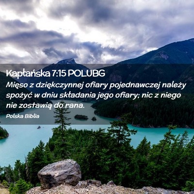 Picture 02 - Kapłańska 7:15 POLUBG - Mięso z dziękczynnej ofiary pojednawczej - Bible Verse Picture