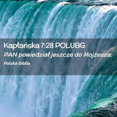 Picture 02 - Kapłańska 7:28 POLUBG - PAN powiedział jeszcze do - Bible Verse Picture