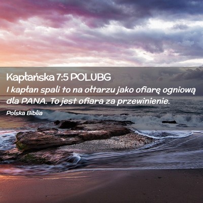 Picture 02 - Kapłańska 7:5 POLUBG - I kapłan spali to na ołtarzu jako ofiarę - Bible Verse Picture